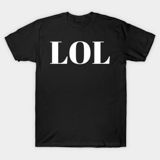 LOL T-Shirt